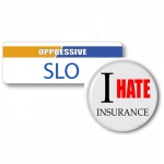 SLO Oppressive - Parody Flo from Progressive Badge and Button